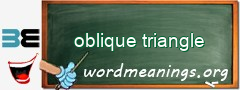 WordMeaning blackboard for oblique triangle